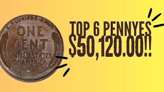 TOP 6 MOST VALUABLE PENNIES IN HISTORY! PENNIES COINS  WORTH MONEY