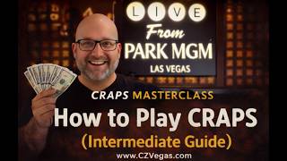 How to Play Craps (Intermediate Guide) | Park MGM