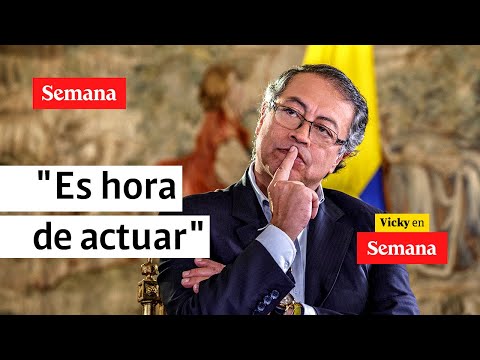 “Tiene que apersonarse”, el llamado de los gobernadores al presidente Petro | Vicky en Semana