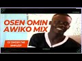 OSEN OMIN AWIKO MON CHENDO MIX KONG