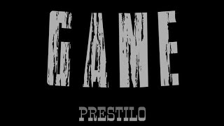 G A M E - Prestilo Prod