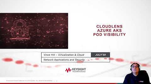 Keysight Visibility Tech Tip #7 Azure Kubernetes Monitoring with CloudLens