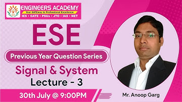 Signal and System - ESE Previous Year Questions (EE/EC) | L 3