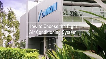 Daikin Australia: How to choose the right air conditioning system