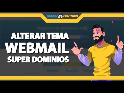 Como Alterar o Tema do Webmail na Super Dominios (Rápido e Fácil) 2021