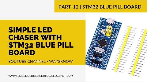 LED Chaser with STM32 | STM32 Blue Pill board tutorials Part - 12