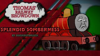 Splendid Somberness - Thomas' Railway Showdown OFFICIAL OST