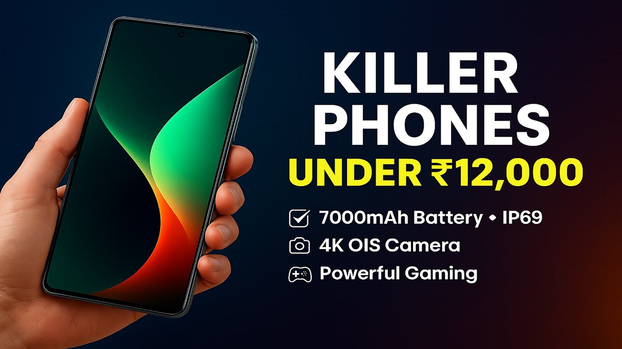 Best Phones Under ₹12,000 in 2025 | 7000mAh Battery + 4K OIS Camera ...
