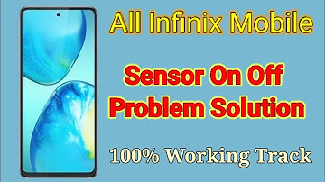 Infinix All Mobile  Sensor Problem Solution Infinix Hot 11 Ply X688B