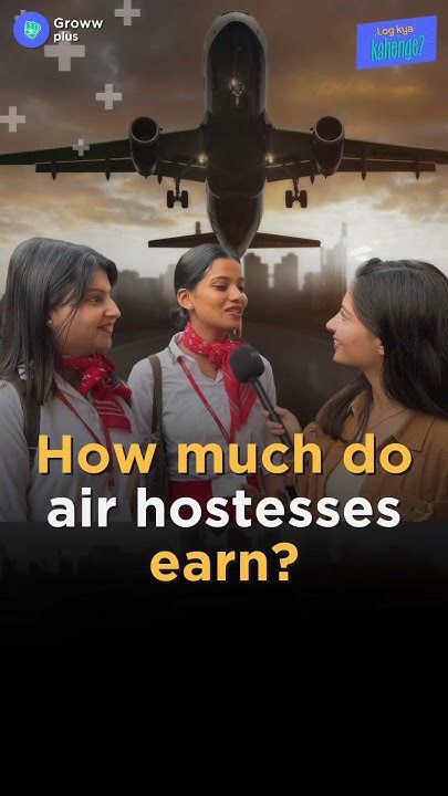 how-much-does-an-air-hostess-earn-shorts-youtube