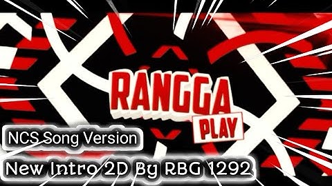 New Intro For Rangga Play | By RedBoyGemer | Remake NCS Song