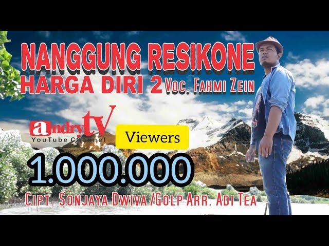 NANGGUNG RESIKONE /HARGA DIRI 2 - FAHMI ZEIN (Official Music Video) class=