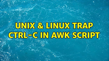 Unix & Linux: Trap Ctrl-C in awk script