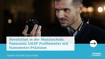 Revolution in der Messtechnik: Panasonic UA3P Profilometer mit Nanometer-Präzision
