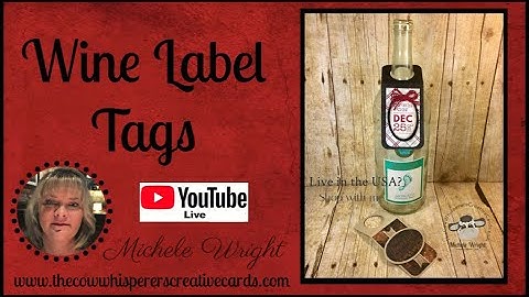 How to Create Wine Bottle Tags