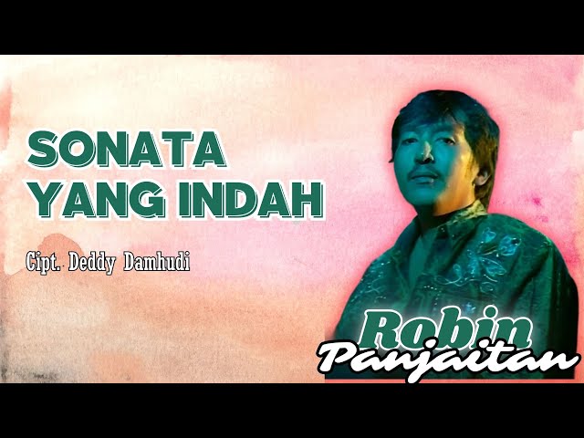 Robin Panjaitan - Sonata Yang Indah (Official Music Video) class=