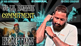 TOO TOUGH LITERALLY!! G$ Lil Ronnie-Commitment | Reaction