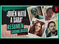 Resumen por pocas de Quin mat a Sara? | Temporadas 1 y 2