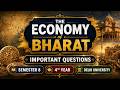 THE ECONOMY OF BHARAT | IMPORTANT QUESTIONS | SEMESTER 8 | 4TH YEAR | B.COM