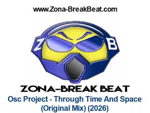 Osc Project - Through Time And Space (Original Mix) (2026)