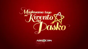 Magkasama Tayo Sa Kwento ng Pasko - ABS-CBN Christmas Station ID (Audio Only)