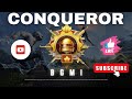 CONQUEROR GRIND Day 2 #sharpgaming BGMI LIVE
