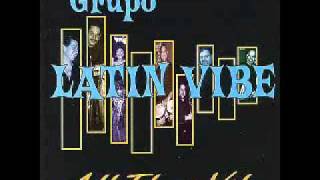 Miniatura de "La Llave                                              Grupo Latin Vibe"