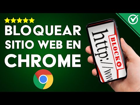 Cómo Bloqueo un Sitio Web en Google Chrome - Controla las Páginas que Ves