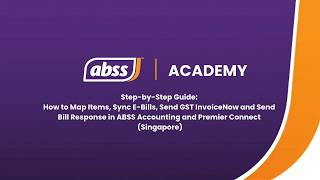 ABSS SG Tutorial | How to Map Items,Sync E-Bills, Send GST InvoiceNow and Send Bill Response in ABSS