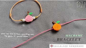 Macrame tutorial fruit bracelet •How to make vòng tay pulsera de hilo ブレスレット 팔찌  ब्रेसलेट diy