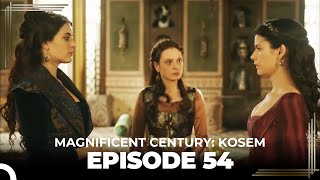 Magnificent Century Kosem Episode 54 English Subtitle