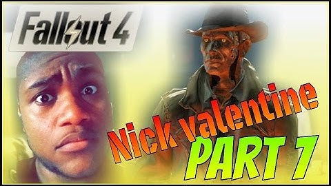 Fallout 4 Companion Nick Valentine | Part 7 | Fallout 4 Lets play by Real Lag Gamers