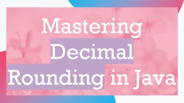 Mastering Decimal Rounding in Java