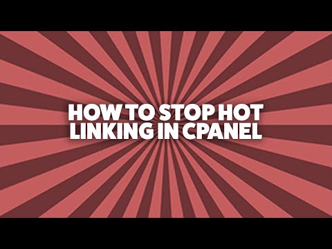 Vidéo: Comment arrêter le hotlinking ?