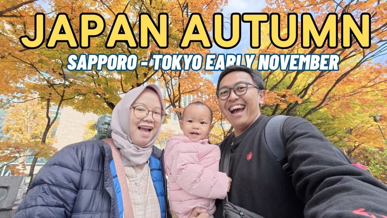 JAPAN AIRLINES TOKYO KE SAPPORO! TRIP MUSIM GUGUR JEPANG BARENG BAYI SATU TAHUN!