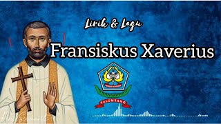 Lirik & Lagu Fransiskus Xaverius
