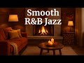 Relaxing Smooth R&amp;B Cozy Jazz Saxophone Romantic Music Relaxation - Evening Jazz