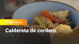 Receta de caldereta de cordero - Las Rutas D&#39;Ambrosio | RTVE Cocina