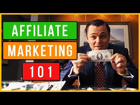 Affiliate Marketing 101: Affiliate Marketing Basics For Beginners