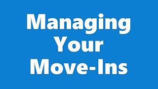 Managing Move-Ins Post Development