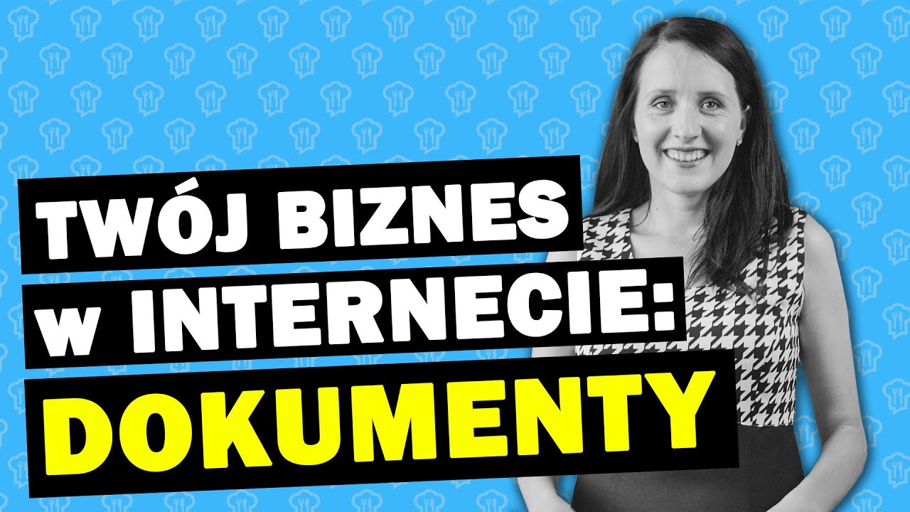 Jak prowadzić firmę W INTERNECIE? Najważniejsze DOKUMENTY!
