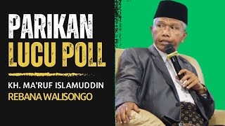 ADU PARIKAN KH. MA'RUF ISLAMUDDIN HADROH WALISONGO SRAGEN PENGAJIAN LUCU 2024