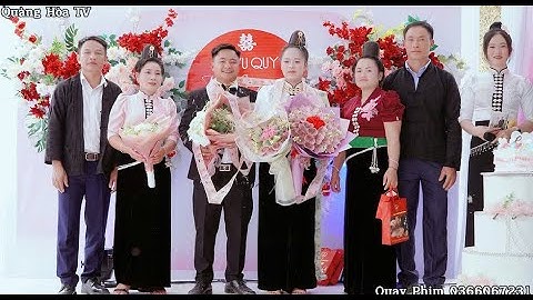 Toàn Cảnh Mừng Lễ Vu Quy Thúy Quyên & Hoàng Quý Bản Nặm Hẹ 1 - Xã Núa Ngam Tỉnh Điện Biên