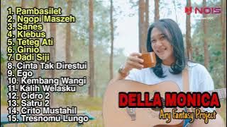 DELLA MONICA 'PAMBASILET' FULL ALBUM || NGOPI MASZEH || SANES