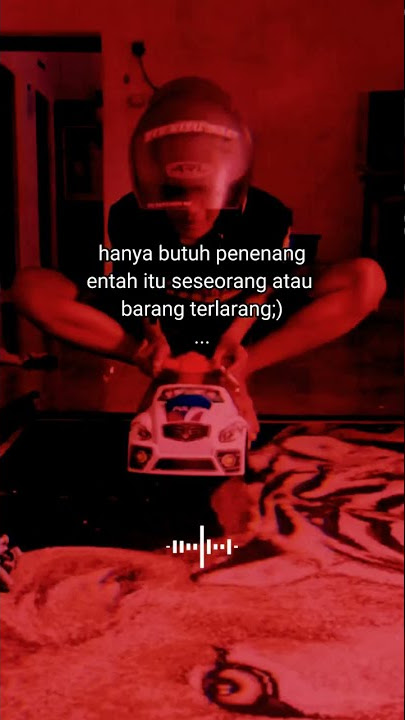 story' wa haya butuh penenang entah itu seseorang ata barang terlarang