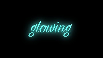 Glowing Text Animation in Kinemaster