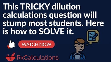Dilution Calculations | This Tricky Question Stump Most Students | Here is How to Solve It