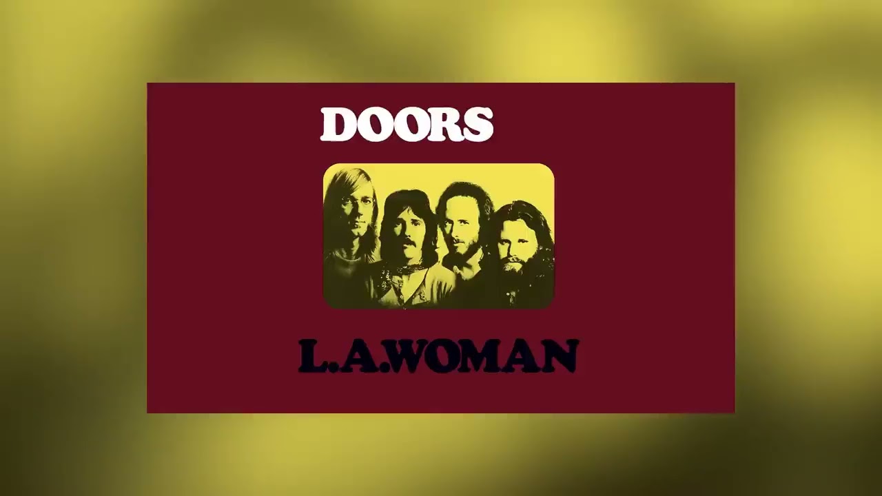 The Doors - L.A. Woman (Full Album) - YouTube