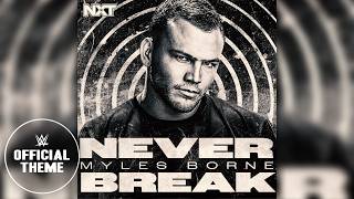 Myles Borne – Never Break (Entrance Theme) (iTunes Release Download)