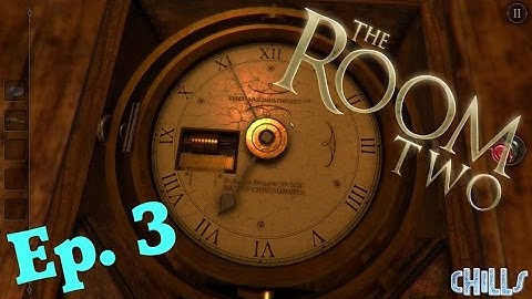 The Room Two Ep. 3 "Crazy Clockworks!" PC Gameplay Puzzle Game IOS Android